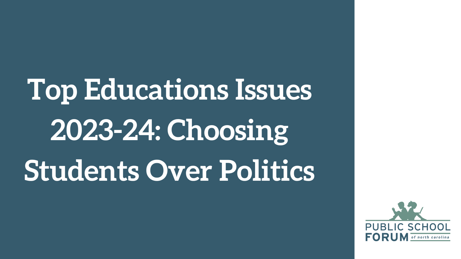 Final Word: Choosing Students Over Politics - Public School Forum