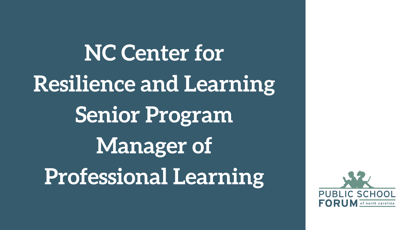 NC Center for Resilience and Learning – Senior Program Manager of ...